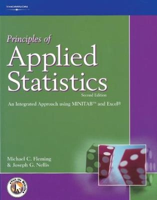 Principles of applied statistics : an integrated approach using MINITAB and Excel; Michael C. Fleming; 2000