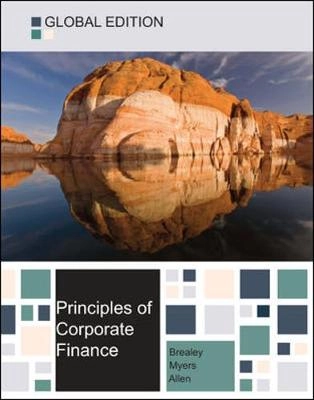 Principles of Corporate Finance Global Edition; Richard A. Brealey; 2014