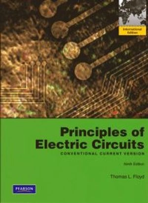 Principles of Electric Circuits; Thomas L. Floyd; 2009