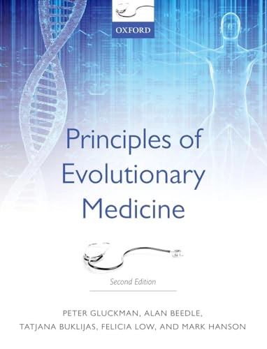 Principles of evolutionary medicine;  Peter D. Gluckman; 2016