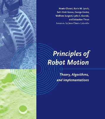 Principles of robot motion : theory, algorithms, and implementation; Howie M. Choset; 2005