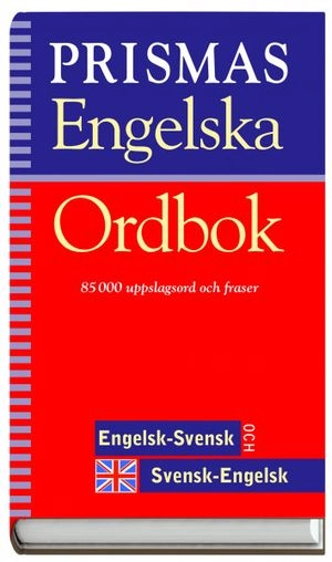 Prismas engelska ordbok : engelsk-svensk, svensk-engelsk, grammatik : 85000 uppslagsord och fraser; Inga-Britt Smedmark; 1998