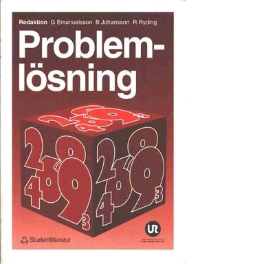 Problemlösning; Inger Wistedt, Jan-Olof Wyndhamn, Lillemor Emanuelsson, Barbro Grevholm, Lena Fritzén, Bengt Ulin, Håkan Johansson, Bo Sjöström, Jan Thompson, Lennart Strandberg, Margareta Wallebäck, Rolf Eriksson, Ann Ahlberg, Lars Owe Dahlgren, Håkan Johansson, Lennart Skoogh; 1991