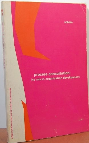 Process consultation : its role in organization development; Edgar H. Schein; 1969