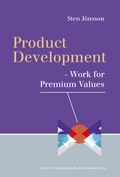 Product Development - Work for Premium Values; Sten Jönsson; 2004