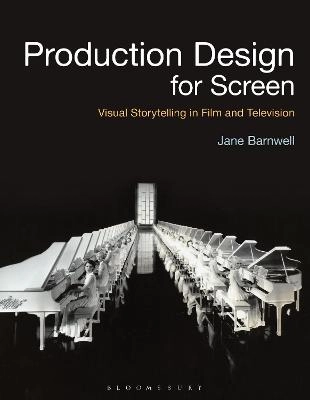 Production Design for Screen; Barnwell Jane; 2017