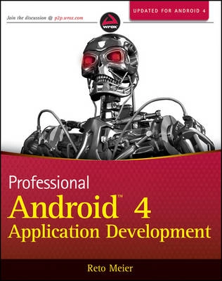 Professional Android 4 Application Development; Reto Meier; 2012