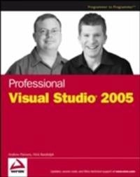 Professional Visual Studio 2005; Andrew Parsons; 2006