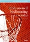 Professionell bedömning i svenska 5-pack; Daniel Sandin; 2011