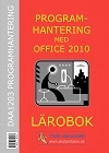 Programhantering med Office 2010 - Lärobok; Jan-Eric Thelin; 2011