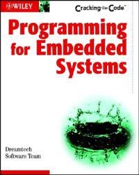 Programming for Embedded Systems: Cracking the Code; Dreamtech Software Team; 2002