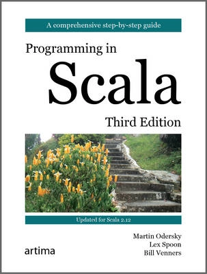 Programming in Scala; Martin Odersky, Lex Spoon, Bill Venners; 2016