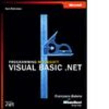 Programming Microsoft Visual Basic .NET (Core Reference); Francesco Balena; 2002