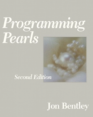 Programming Pearls; Jon Bentley; 1999