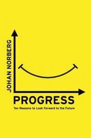 Progress; Johan Norberg; 2016