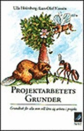 Projektarbetets grunder; Ulla Holmberg, Lars-Olof Naessén; 1995