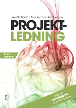 Projektledning; Anette Hallin, Tina Karrbom Gustavsson; 2015