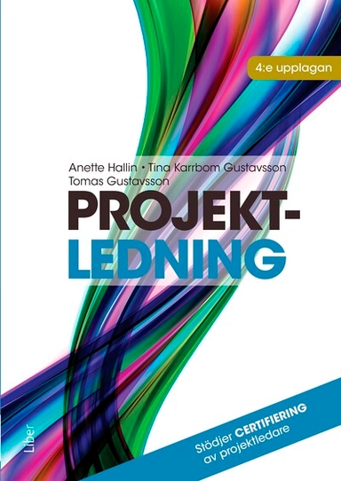 Projektledning; Anette Hallin, Tina Karrbom Gustavsson, Tomas Gustavsson; 2024