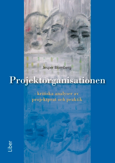 Projektorganisationen; Jesper Blomberg; 2003