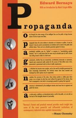 Propaganda; Edward L. Bernays; 2005