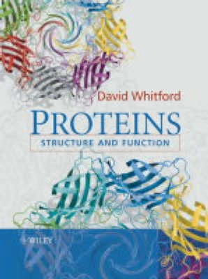 Proteins: Structure and Function; David Whitford; 2005