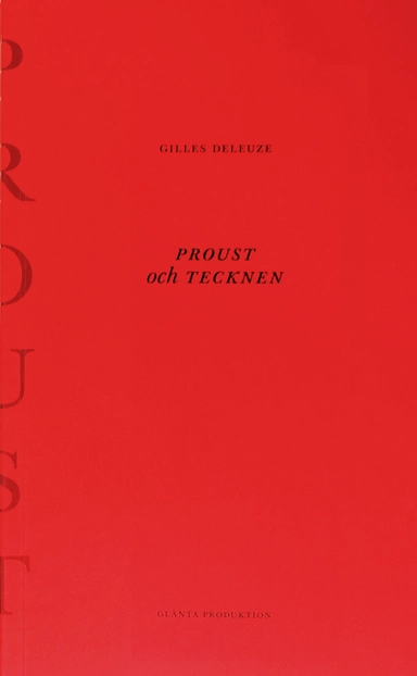 Proust och tecknen; Gilles Deleuze; 2015