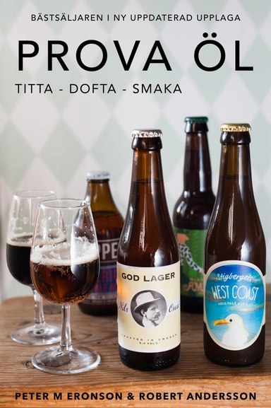 Prova öl - titta, dofta, smaka; Robert Andersson, Peter Eronson; 2019