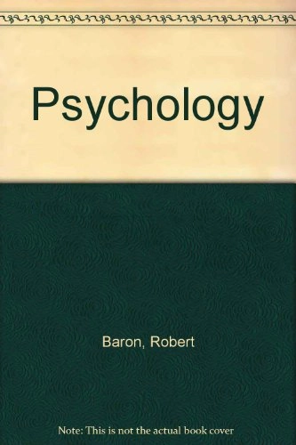 Psychology; Robert A. Baron; 1998