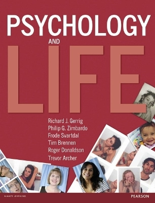 Psychology and life; Richard J. Gerrig, Philip G. Zimbardo, Frode Svartdal, Tim Brennen, Roger Donaldson, Trevor Archer; 2012