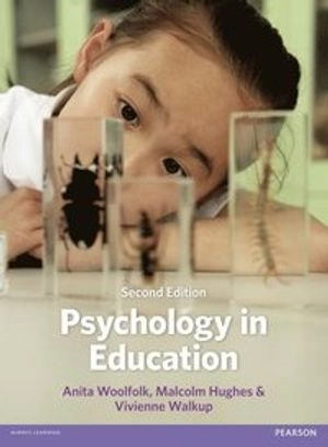 Psychology in education; Anita Woolfolk Hoy; 2013