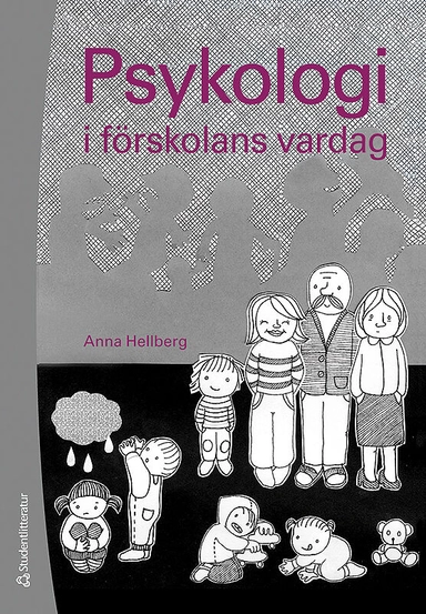 Psykologi i förskolans vardag; Anna Hellberg Björklund; 2015