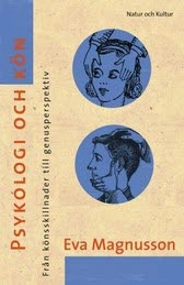 Psykologi och kön : från könsskillnader till genusperspektiv; Eva Magnusson; 2003