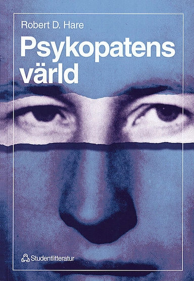 Psykopatens värld - Utan samvete; Robert D Hare; 1997