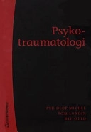 Psykotraumatologi; Per-Olof Michel, Tom Lundin, Ulf Otto; 2001