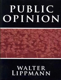 Public Opinion by Walter Lippmann; Walter Lippmann; 2010