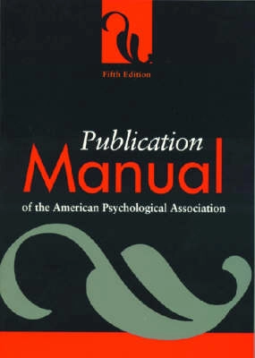 Publication manual of the American Psychological Association; American Psychological Association; 2001