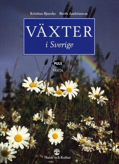 PULS Biologi 4 9 Växter i Sverige, Faktabok; Kristina Bjureke, Berth Andréasson; 1995