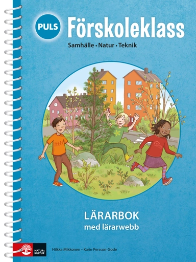 PULS Förskoleklass Lärarbok med lärarwebb; Karin Persson Gode, Hilkka Mikkonen; 2017