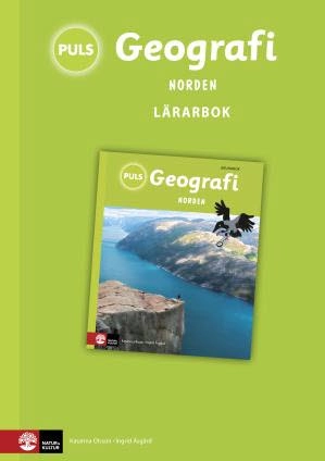 PULS Geografi 4-6 Norden Lärarbok; Ingrid Åsgård; 2013