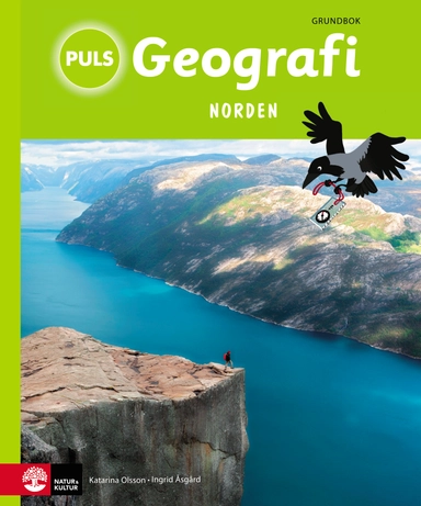 PULS Geografi 4-6 Norden Tredje uppl Grundbok; Katarina Olsson, Ingrid Åsgård; 2012