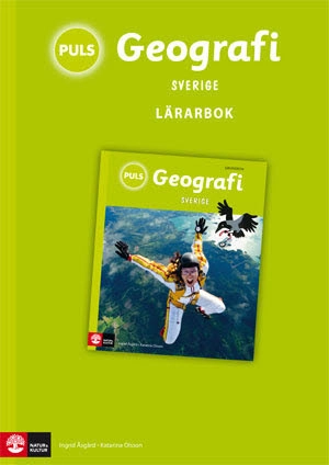 PULS Geografi 4-6 Sverige Lärarbok; Katarina Olsson, Ingrid Åsgård; 2012