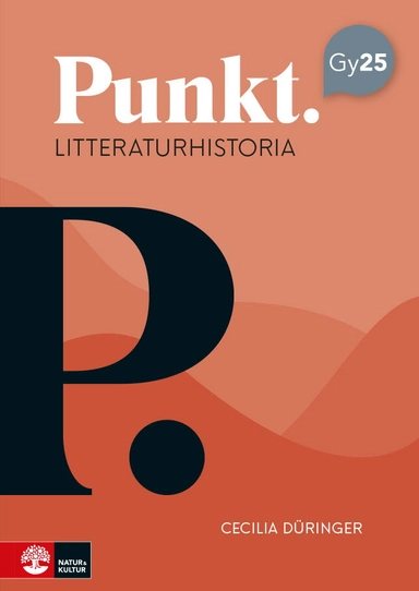 Punkt Litteraturhistoria; Cecilia Düringer; 2021