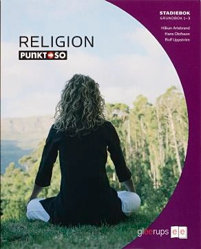 Punkt SO Religion Stadiebok; Håkan Arlebrand, Hans Olofsson, Rolf Uppström; 2007