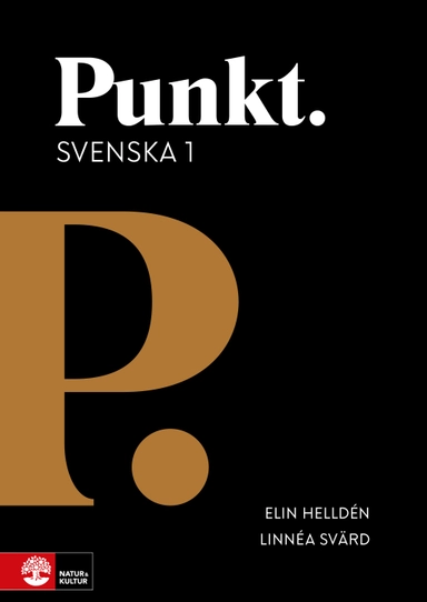 Punkt Svenska 1; Elin Helldén, Linnéa Svärd; 2020