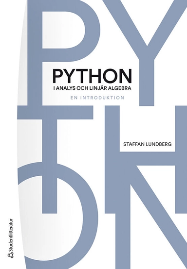 Python i analys och linjär algebra : en introduktion; Staffan Lundberg; 2022