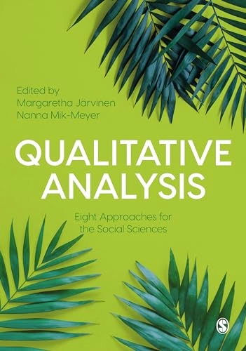 Qualitative analysis - Eight approaches for the social sciences; Margaretha Järvinen & Nanna Mik-Meyer; 2020