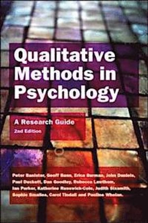 Qualitative methods in psychology : a research guide; Peter Banister; 2011