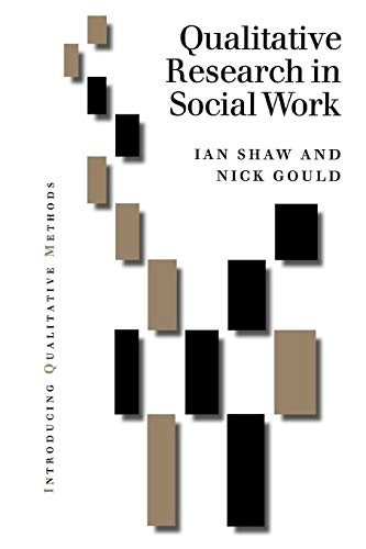 Qualitative Research in Social Work; Ian Shaw; 2001