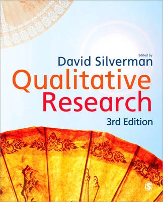 Qualitative research : issues of theory, method and practice; David Silverman; 2011