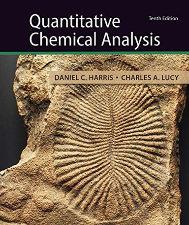 Quantitative Chemical Analysis; Daniel Harris, Charles Lucy; 2019